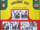 SUPER TENTEMBA JAZZ - Reconciliation - EDITIONS SHAKARA - Highlife - HEAR