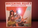 MATCHING MOLE - Little red record -  - U.K 1st press - CBS S 65260, VG++