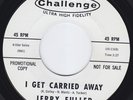 JERRY FULLER I Get Carried Away M- US 45 SUPERB northern soul popcorn LISTEN