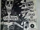 GG ALLIN  Gimme Some Head Orange Records NY,NY 7
