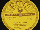 Carl Perkins - Glad All Over - Sun 287 -10