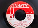 POINTER SISTERS - SEND HIM BACK - ATLANTIC 2ND