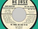 QUAILS The Things She Used to Do / Pretty Huggin' Baby 45rpm DeLuxe 1955 WLP