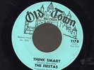 NORTHERN SOUL 45 The Fiestas THINK SMART on OLD TOWN 1178 clean stock copy