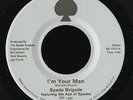 Modern Soul 45   Spade Brigade   I'm Your Man   Select Sounds   mp3 RARE VG++