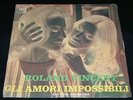 OST - GLI AMORI IMPOSSIBILI - ROLAND VINCENT  -45 GIRI PERFETTO - COLONNA SONORA
