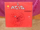 ACID MANIAC LP NEAR MINT BELGIUM PRESSING SHRINK WRAP