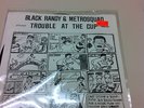 Black Randy/Metrosquad - 