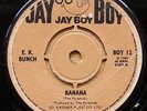 E.K. BUNCH BANANA ORIGINAL 1969 JAY BOY SKA 45