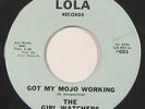 The Girl Watchers, Got My Mojo Working on Lola