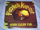  SEALED  & SIGNED Footch Kapoot Good Clean Fun LP W/ Bonus 45 Single