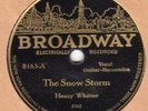 Broadway 8163 ( off Paramount) HENRY WHITTER The Snow Storm in E 1926
