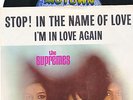 SUPREMES STOP IN THE NAME OF LOVE B/W I'M IN LOVE AGAIN