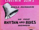 LIGHTNIN´ SLIM • BELL RINGER • ORIGINAL 1965 LP EXCELLO 8004