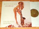 SAM BUTERA Body And Sax LP signed AUTOGRAPH sexy cheesecake cover NM jazz ULTRA