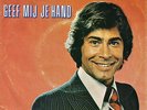 ROY BLACK * GEEF MIJ JE HAND * RARE NL 7'  HOLLÄNDISCH GESUNGEN 