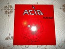 ACID-MANIAC,PRIVATE METAL,NWOBHM,OSTROGOTH,VAULT,PROUD EXISTENCE,SAD IRON,HEXX