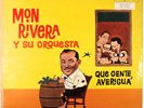 Mon Rivera Que Gente Averigua, Monina,  Lluvia Con Nieve Hear