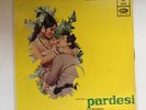 Very Rare Bollywood Vinyl Record Pardesi Excellent Condition Odeon