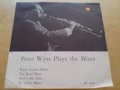 PETER WYSS TRIO - PIERRE FAVRE -GEORGE GRUNTZ -PLAYS THE BLUES - EXLIBRIS -SWISS