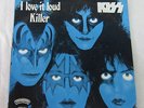 KISS: I Love It Loud / Killer: PS 7
