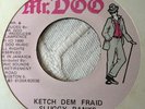Sluggy Ranks Ketch Them Fraid Killer Digi 7