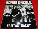 Böhse Onkelz - Freitag Nacht  LP 1988 Rock O Rama