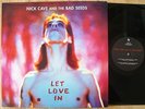 NICK CAVE and the BAD SEEDS - let love in - original UK 1994 MUTE STUMM 123  LP
