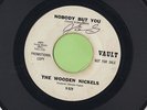 The Wooden Nickels - Nobody But You / More Than A Friend - Rare Northern Soul