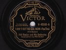 Victor V-40160 Territ.: Phil Baxter O.:-I Ain't Got No Gal/Blue Bonnets V+/E- hc