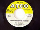 THE BEATLES Take Out Some Insurance on Me/Sweet Georgia Brown ATCO 45-6302 rare