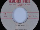 Funk/Deep Soul Acetate 45 BOBBY BANKS The Pill FRANKFORD WAYNE HEAR