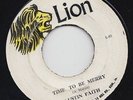 '69 LION BOSS REGGAE 45 AUSTIN FAITH TIME TO BE MERRY ?