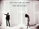 NICK CAVE & THE BAD SEEDS - PUSH THE SKY AWAY NEW LP GrooveGR