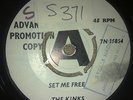 THE KINKS , ADVANCE PROMO COPY , SET ME FREE / I NEED YOU , NO RES