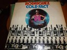 rodriguez cold fact