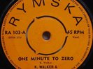 K. Walker & The All Stars - One Minute To Zero/Don't Come Back (Rymska) 1966