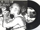 YOUTH OF TODAY Can’t Close My Eyes VINTAGE EP 45 Positive Force