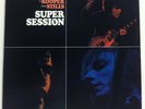 SUPER SESSION BLOOMFIELD,KOOPER,STILLS,MOBILE FIDELITY ORIGINAL MASTER RECORDING