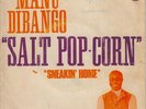 Manu Dibango - Salt Pop Corn - Dikalo - Afro Funk Killer - 45 7 