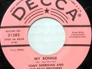 TONY SHERIDAN & THE BEAT BROTHERS 45 My Bonnie DECCA The Beatles VG++  #H567