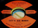 BILLY ELDRIDGE- LET'S GO BABY- UA 2011 MINT- ROCKABILLY ROCK & ROLL