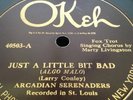 ARCADIAN PEACOCK ORCH SERENADERS 78rpm Just A Little Bit Bad The CoEd OKeH 40503