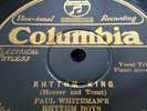PAUL WHITEMAN ORCH RHYTHM BOYS BING CROSBY 78rpm Rythm King My Supressed Desire