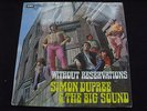 SIMON DUPREE AND THE BIG SOUND Without Reservations UK Parlophone EX+ Psych LP