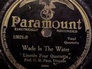 Pre War Gospel:PARAMOUNT 78-LINCOLN FOUR QUARTETTE:PACE Jubilee WADE WATER  78