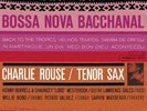 Charlie Rouse / Bossa Nova bacchanal / Classic Records / Out of print / Mono
