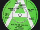 TMG 733 - ORIGINALS Baby I'm For Real RARE M- UK DEMO 45 Tamla Motown LISTEN