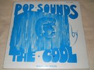 THE COOL - POP SOUNDS - DE WOLFE PSYCH FUNK LIBRARY LP RARE H BENDER