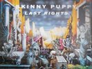 SKINNY PUPPY LAST RIGHTS CAPITOL 79 8037 1 INDUSTRIAL ALTERNATIVE RARE VINYL LP